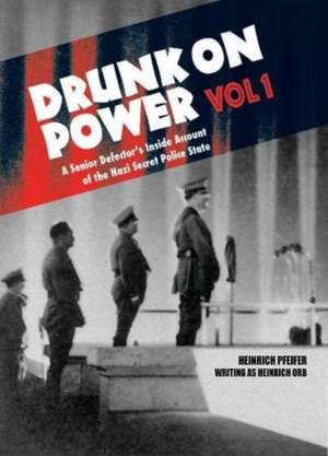 Drunk On Power de Heinrich Pfeifer