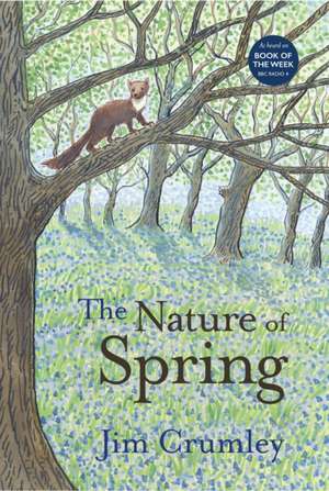 The Nature of Spring de Jim Crumley