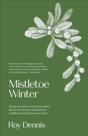 Mistletoe Winter de Roy Dennis