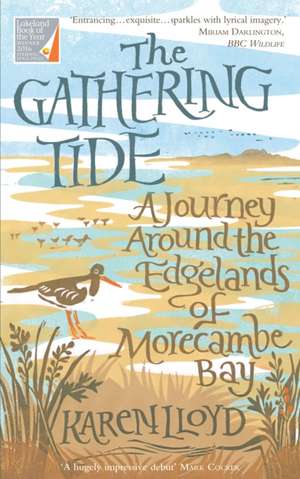 The Gathering Tide de Karen Lloyd