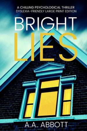 Bright LIes de Aa Abbott