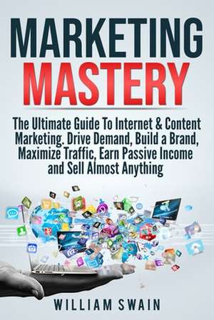 Marketing Mastery de William Swain