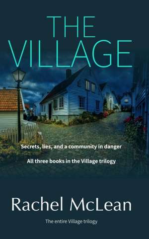 The Village de Rachel Mclean