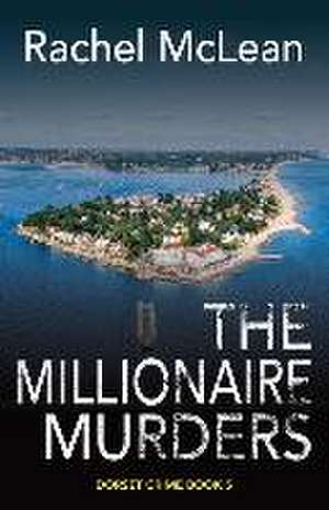 The Millionaire Murders de Rachel Mclean