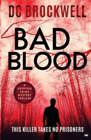 Bad Blood de DC Brockwell