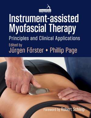 Instrument-Assisted Myofascial Therapy de J?rgen F?rster