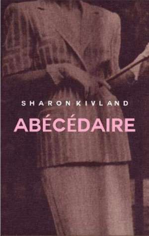 ABECEDAIRE de Sharon Kivland