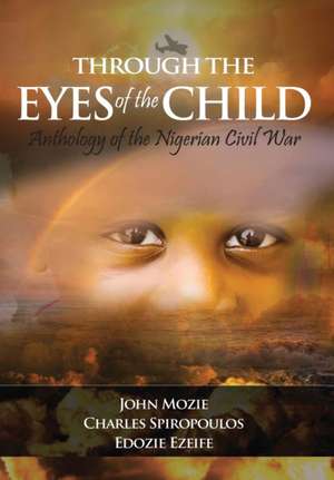 Through the Eyes of the Child de John Mozie