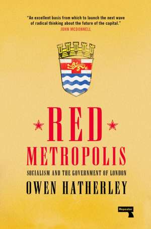 Red Metropolis de Owen Hatherley