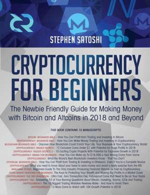 Cryptocurrency for Beginners de Stephen Satoshi