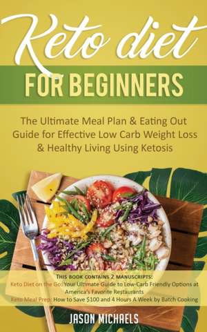 Keto Diet for Beginners de Jason Michaels