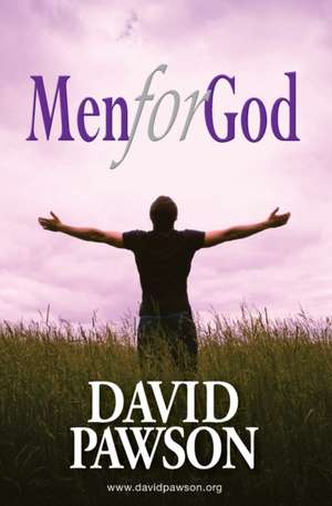 Men for God de David Pawson