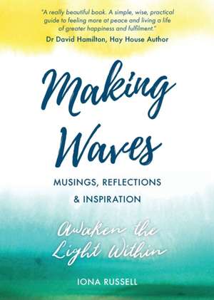 Making Waves de Iona Russell