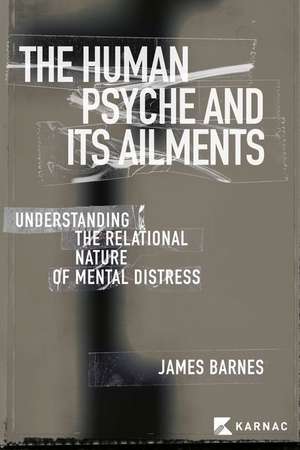 The Human Psyche and Its Ailments de James Barnes