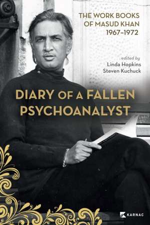 Diary of a Fallen Psychoanalyst de Steven Kuchuck