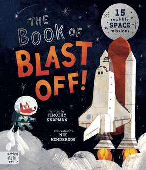 The Book of Blast Off! de Timothy Knapman