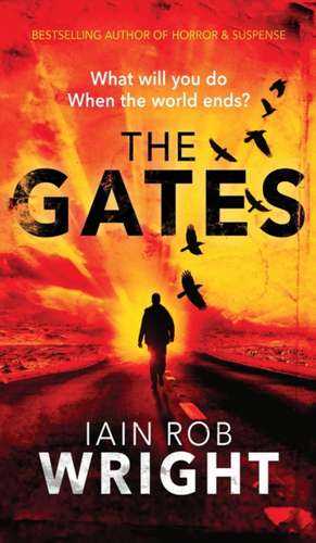 The Gates de Iain Rob Wright