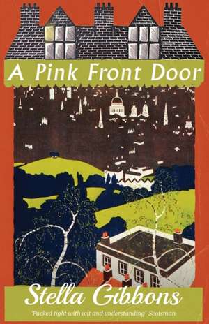 A Pink Front Door de Stella Gibbons