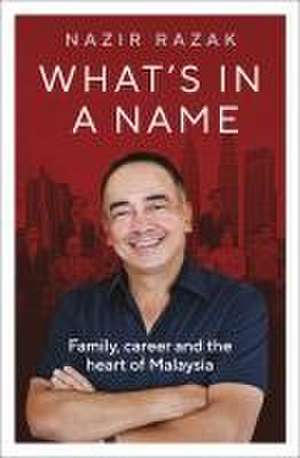 What's in a Name de Nazir Razak