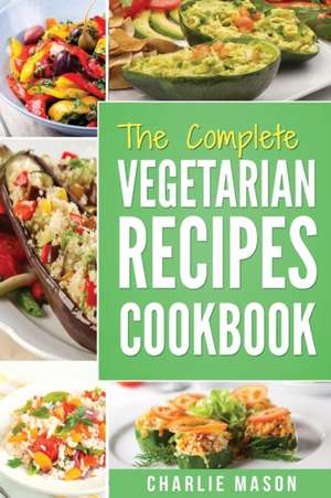 Vegetarian Cookbook de Charlie Mason