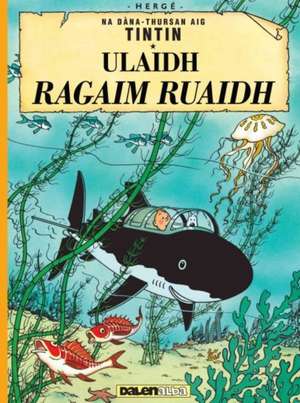 Ulaid Ragaim Ruaidh de Herge