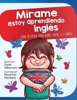 Mírame estoy aprendiendo ingles de Daniel Williamson