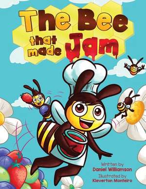 The Bee That Made Jam de Daniel Williamson