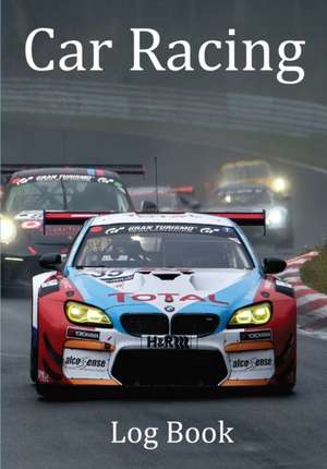 Car Racing Log Book de Car Racing Addicts