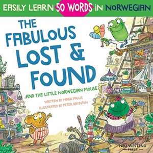 The Fabulous Lost & Found and the little Norwegian mouse de Mark Pallis