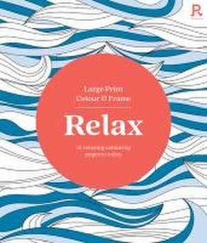 Large Print Colour & Frame - Relax de Richardson Puzzles and Games