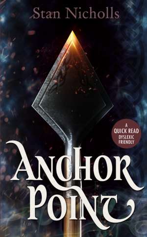 Anchor Point de Stan Nicholls