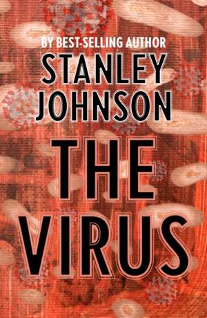 The Virus de Stanley Johnson