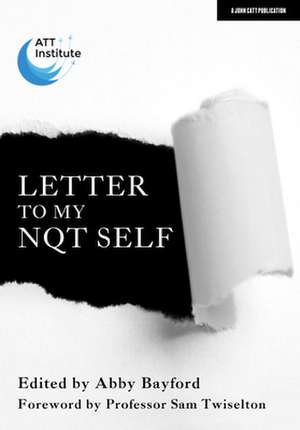 Letter to My NQT Self de Abby Bayford