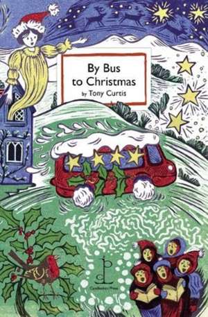 By Bus to Christmas de Tony Curtis