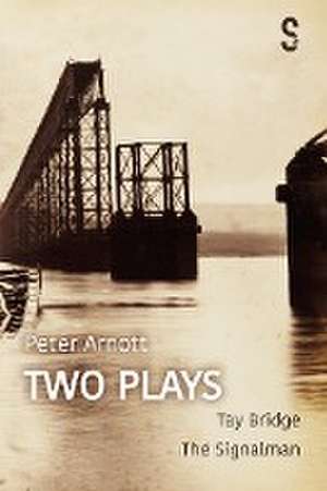 Peter Arnott: Two Plays de Peter Arnott