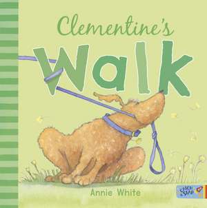 Clementine's Walk de Annie White