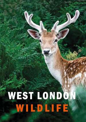 West London Wildlife de Ian Alexander