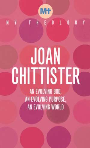 My Theology de Joan Chittister