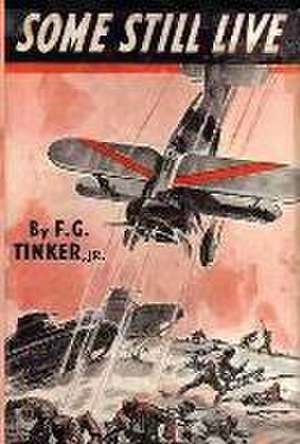 Some Still Live de F. G. Tinker