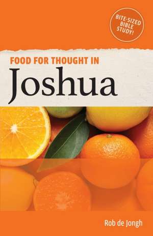 Food for Thought in Joshua de Rob de Jongh