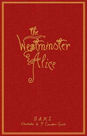 The Westminster Alice de Saki