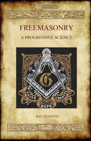 Freemasonry de Raymond W. Hudson