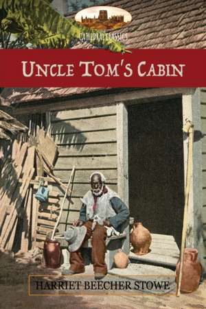 Uncle Tom's Cabin de Harriet Beecher Stowe