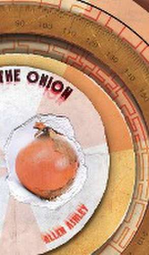 Journey to the Centre of the Onion de Allen Ashley