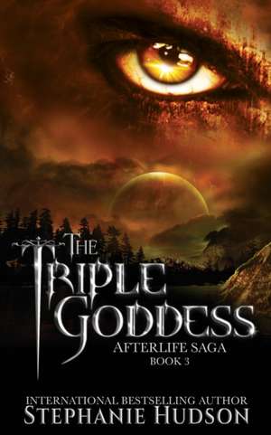 The Triple Goddess de Stephanie Hudson