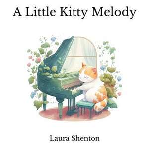 A Little Kitty Melody de Laura Shenton