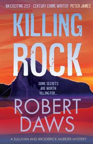 Killing Rock de Robert Daws