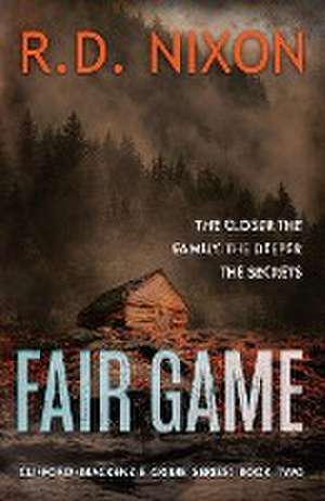 Fair Game de R. D. Nixon