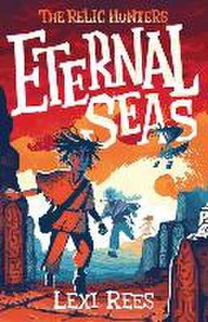 Eternal Seas de Lexi Rees