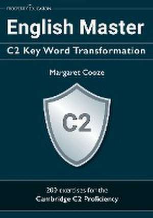 English Master C2 Key Word Transformation de Margaret Cooze